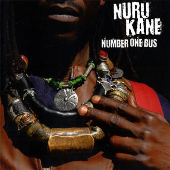 Number One Bus - Nuru Kane - Music - HARMONIA MUNDI-DISTR LABELS - 3464630020123 - February 22, 2010