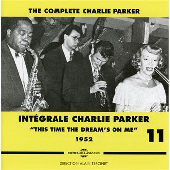 Integrale Charlie Vol 11 - Charlie Parker - Musiikki - FRE - 3561302134123 - 2016