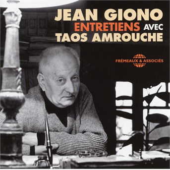 Cover for Jean Giono · Entretiens Avec Taos Amrouche (CD) (2018)