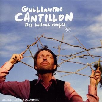 Cover for Guillaume Cantillon · Des ballons rouges (CD) (2017)