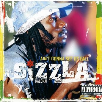 Sizzla - Ain't Gonna See Us Fall - Sizzla - Musik - VP - 3596972548123 - 