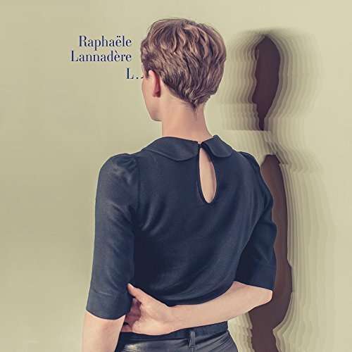 Cover for Raphaele Lannadere · L. (CD) [Digipak] (2016)