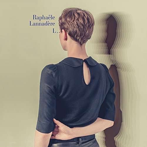 Cover for Raphaele Lannadere · Chansons (CD) [Digipak] (2015)