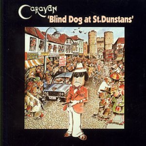 Cover for Caravan · Blind Dog At St Dunstans (CD) (2002)