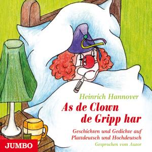 Cover for Heinrich Hannover · As De Clown De Gripp Har (CD) (2012)