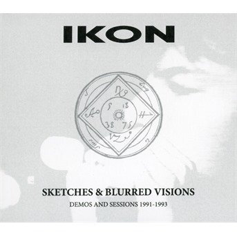 Cover for Ikon · Sketches &amp; Blurred Visions (CD) [Digipak] (2019)