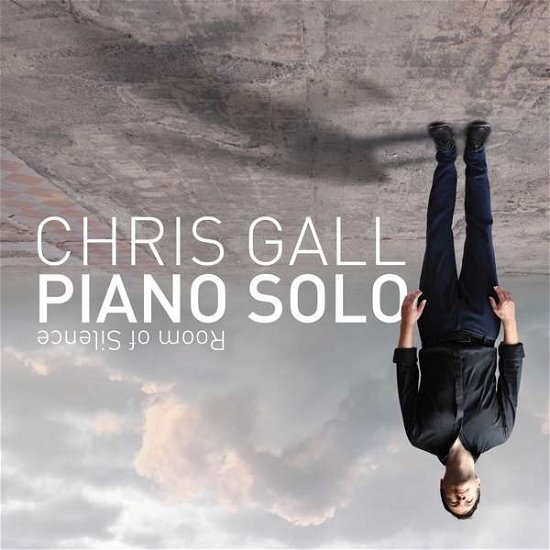 Cover for Chris Gall · Piano Solo: Room of Silence (CD) (2018)