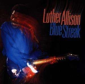 Blue Streak - Luther Allison - Musiikki - RUF - 4022585277123 - maanantai 2. lokakuuta 1995