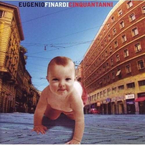 Cover for Eugenio Finardi · Cinquantanni (CD) (2002)