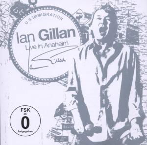 Live in Anaheim - Ian Gillan - Musiikki - Absolute UK - 4029758955123 - tiistai 16. kesäkuuta 2009