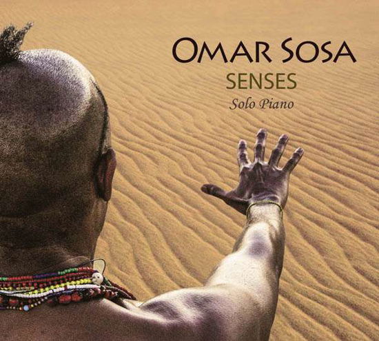 Senses - Omar Sosa - Muzyka -  - 4037688912123 - 