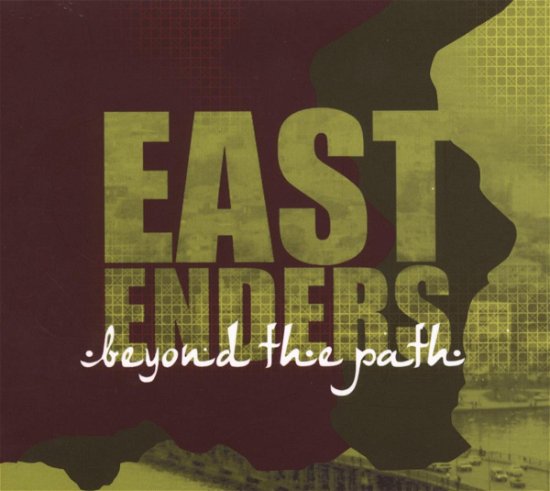 Cover for Eastenders · Beyond the Path (CD) (2007)