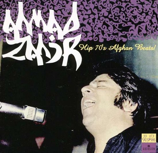 Hip 70s Afghan Beats - Ahmad Zahir - Música - GUERSSEN - 4040824082123 - 13 de septiembre de 2011