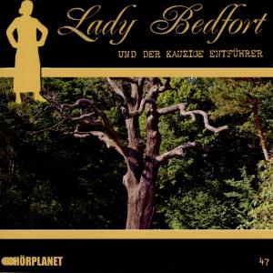 Cover for Lady Bedfort · Lady Bedfort.47 Kauzige Entführer,CD (Book) (2011)