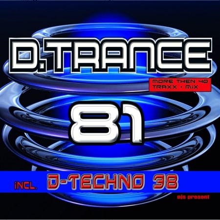 D.trance 81 - V/A - Musik - DJSPRESENT - 4046661540123 - 2 augusti 2019