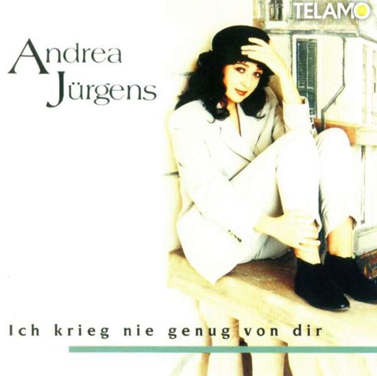 Cover for Andrea Jürgens · Ich Krieg Nie Genug Von Dir (CD) (2017)
