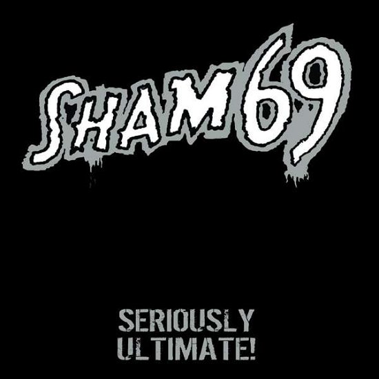 Cover for Sham 69 · Seriously Ultimate (LP) (2021)