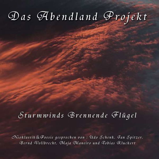 Sturmwinds Brennende Flügel - Das Abendland Projekt - Music -  - 4260433514123 - November 3, 2017