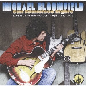 San Francisco Nights - Mike Bloomfield - Music - ULTRAVYBE - 4526180648123 - April 28, 2023