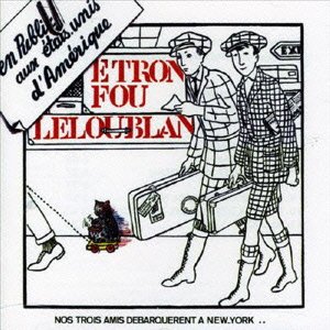 Cover for Etron Fou Leloublan · Live in N.y. (CD) [Japan Import edition] (2015)