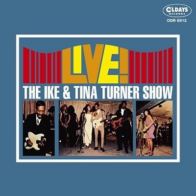 Cover for Ike &amp; Tina Turner · Live! the Ike &amp; Tina Turner Show - Vol.1+2 (CD) [Japan Import edition] (2020)