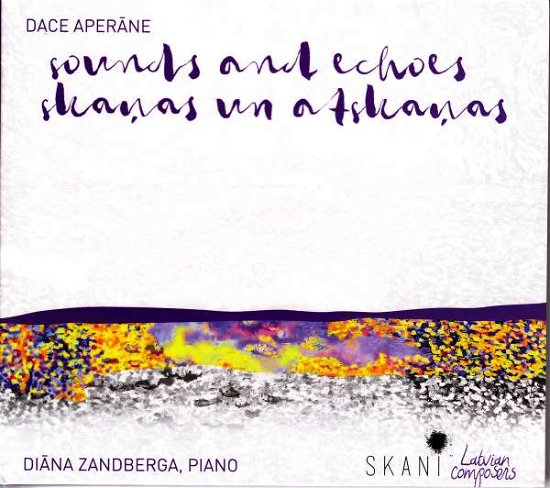 Cover for Diana Zandberga · Dace Aperane: Sounds &amp; Echoes (CD) [Digipak] (2019)