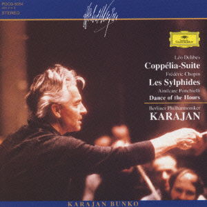 Cover for Herbert Von Karajan · Elibes, L.: Coppelia Ballet Suite / Sylvia Suite / Chopin, F.: Les Sylphides (CD) [Japan Import edition] (1996)