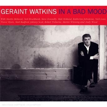 Cover for Geraint Watkins · In a Bad Mood (CD) (2008)