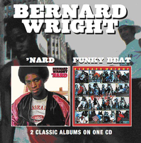 Cover for Bernard Wright · Nard / Funky Beat (CD) (2011)