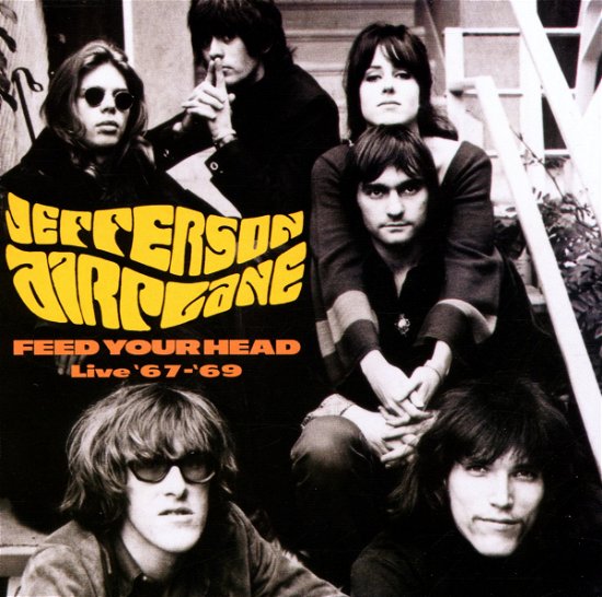 Cover for Jefferson Airplane · Feed Your Head - Live 67/69 (CD) (2019)