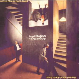 Angel Station - Manfred Mann's Earth Band - Musikk - CREATURE MUSIC - 5019148619123 - 6. september 2011