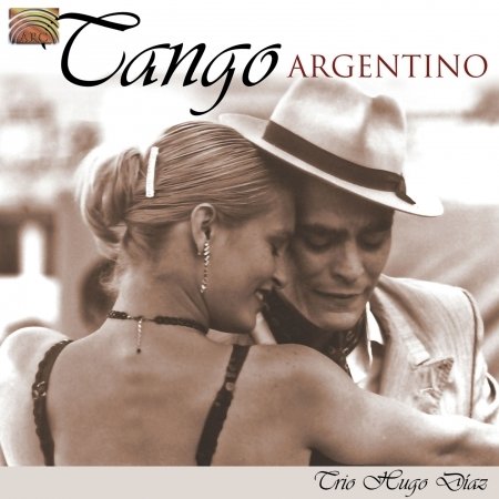 Tango Argentino - Hugo Trio Diaz - Musikk - ARC Music - 5019396205123 - 12. januar 2007