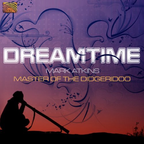 Cover for Mark Atkins · Dreamtime (CD) (2011)