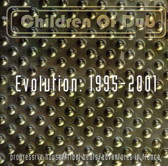 Cover for Children of Dub · Evolution 1995-2001 (CD) (2005)