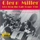 Cover for Glenn Miller · Live from Café Rouge 1940 (CD) (2019)