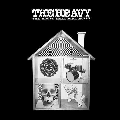 Cover for The Heavy · The House That Dirt Built (CD) [Digipak] (2009)