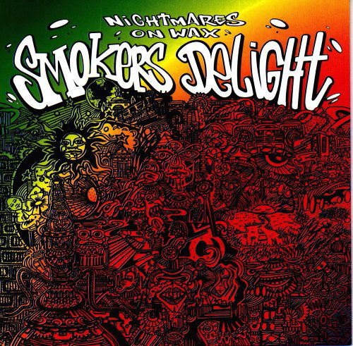 Cover for Nightmares on Wax · Smokers Delight (CD) (2004)
