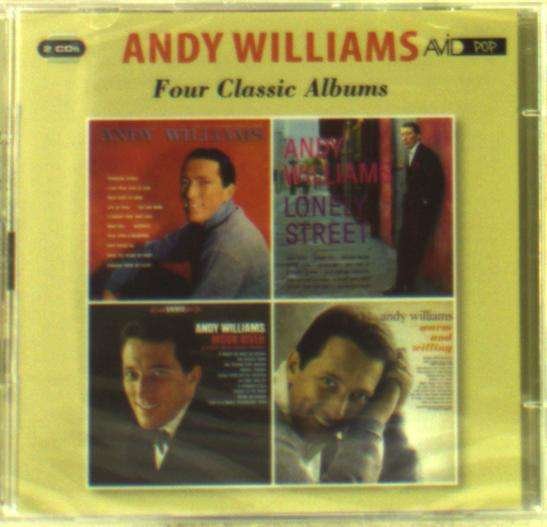Cover for Andy Williams · Four Classic Albums (Andy Williams / Lonely Street / Moon River And Other Great Movie Themes / Warm And Willing) (CD) (2017)