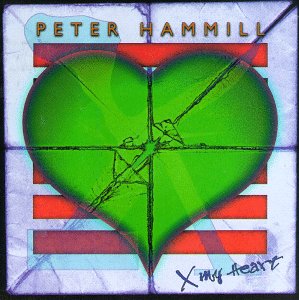 X My Heart - Peter Hammill - Música - Fie! - 5023522911123 - 12 de janeiro de 2010