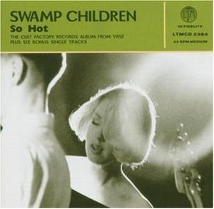 Cover for Swamp Children · So Hot (CD) (2004)
