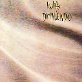 Diminuendo - Lowlife - Music - LTM - 5024545371123 - May 6, 2022