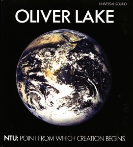 Cover for Oliver Lake · Ntu: the Point from Which Creation Begins (CD) (2013)