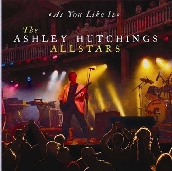 Hutchings,ashley / All Stars · As You Like It (CD) (2016)