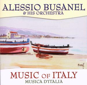 Music Of Italy - Alessio Busanel - Musik - PRESTIGE ELITE RECORDS - 5032427074123 - 7. januar 2013