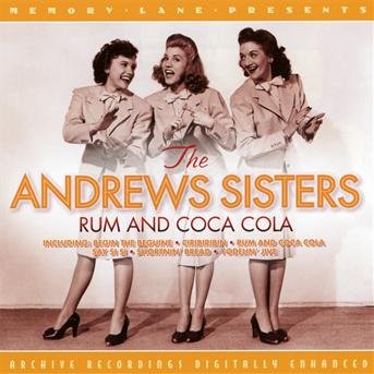 Rum and Coca Cola - Andrews Sisters - Musik - PEGASUS - 5034504289123 - 20. december 2005
