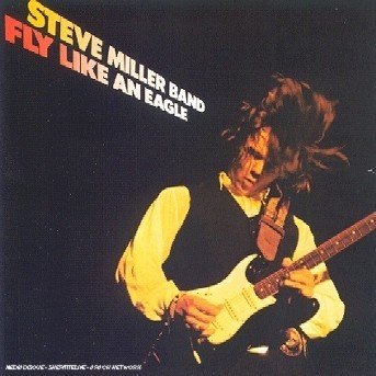 Cover for Steve Miller Band · Fly Like an Eagle (CD)