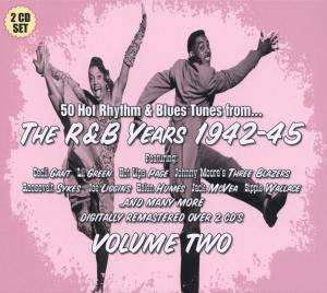 R & B Years 1942-1945 2 / Various - R & B Years 1942-1945 2 / Various - Musik - DREAM CATCHER - 5036436018123 - 16. September 2008