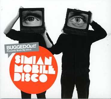 Simian Mobile Disco-bugged out Presents Suck My D - Simian Mobile Disco - Musik - NEWSM - 5050072504123 - 19. september 2016