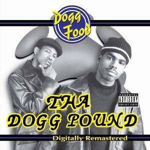 Dogg Food - Tha Dogg Pound - Music - PICKWICK - 5050457660123 - April 26, 2007