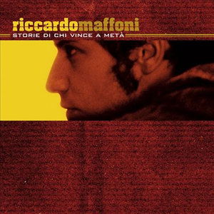 Cover for Riccardo Maffoni · Storie Di Chi Vince a Meta' (CD) (2020)